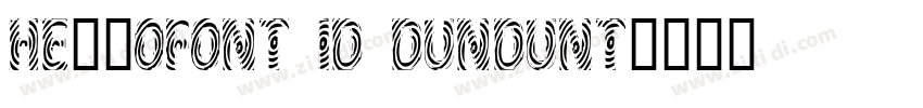 HelloFont ID DunDunT字体转换